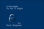 A Fortnight To Put It Right
